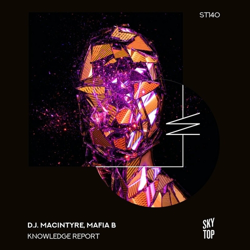 D.J. MacIntyre & Mafia B - Knowledge Report [140]